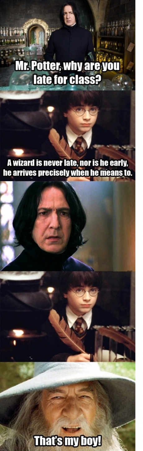 A wizard is never late